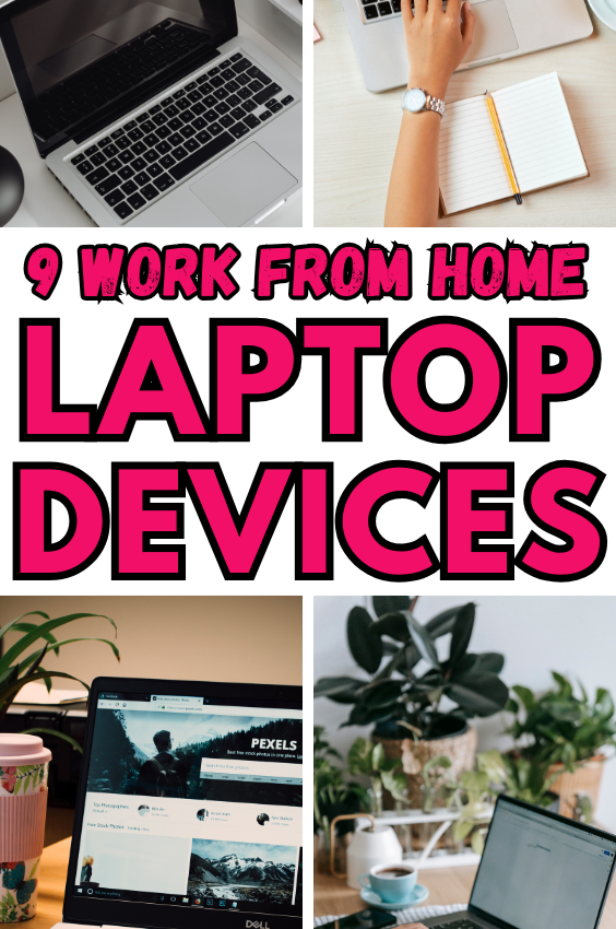 9 Smart Work From Home Laptop Devices That Will Skyrocket Your Focus