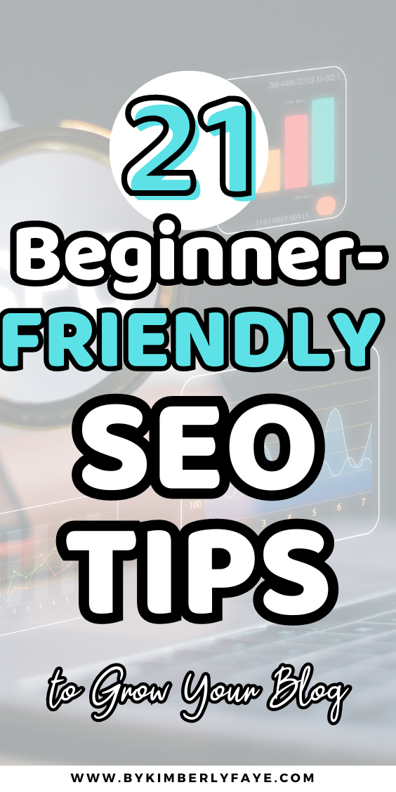 21+ Beginner-Friendly SEO Tips to Grow Your Blog