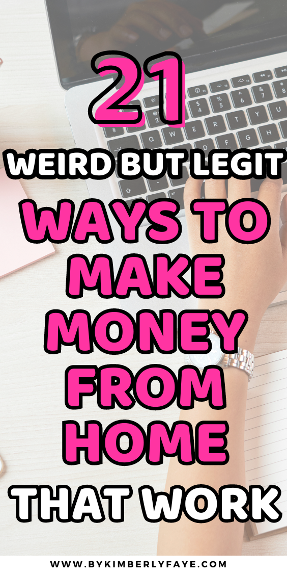 21+ Weird But Legit Ways To Make Money That Work