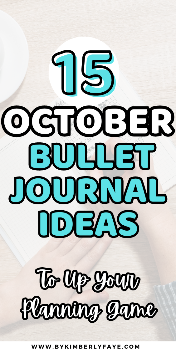 15 October Bullet Journal Ideas To Up Your Planning Game