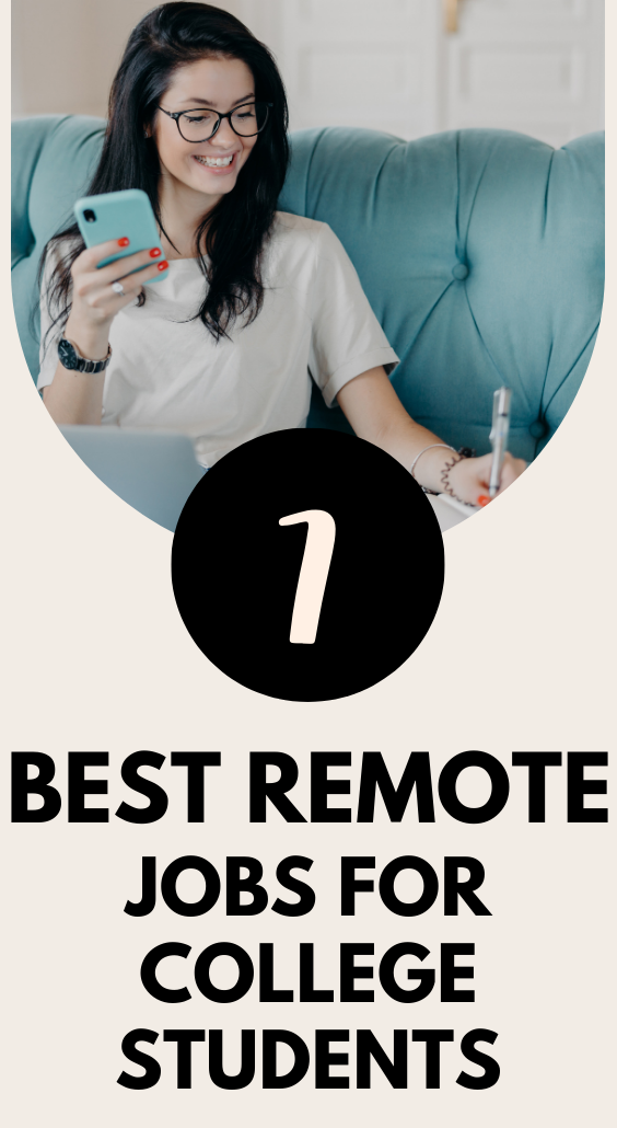 7 Best Remote Jobs For College Students