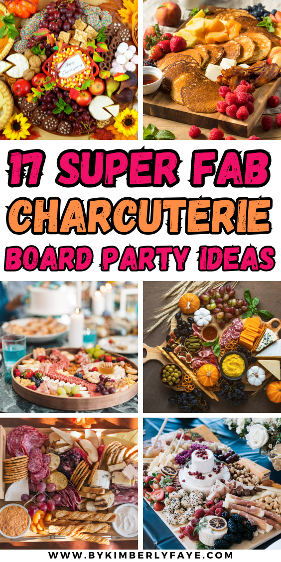 Charcuterie Board Party Ideas