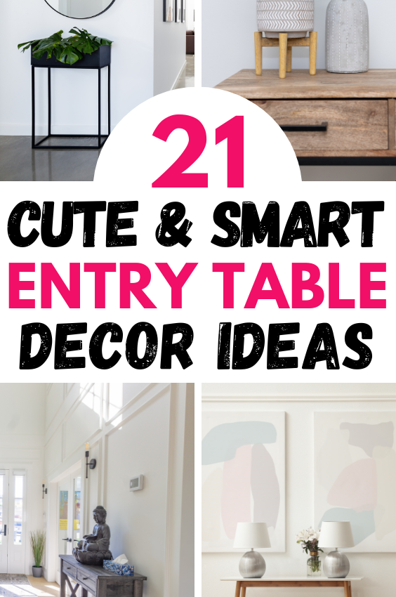 21+ Cute and Smart Entry Table Decor Ideas You Will Love