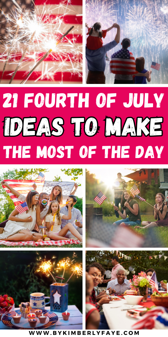 Fourth of July Ideas To Make The Most of The Day