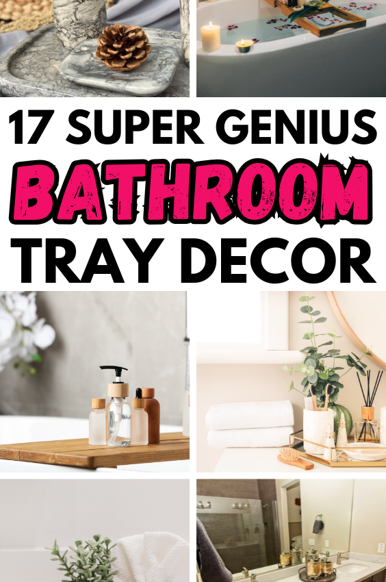 Genius Bathroom Tray Decor Ideas