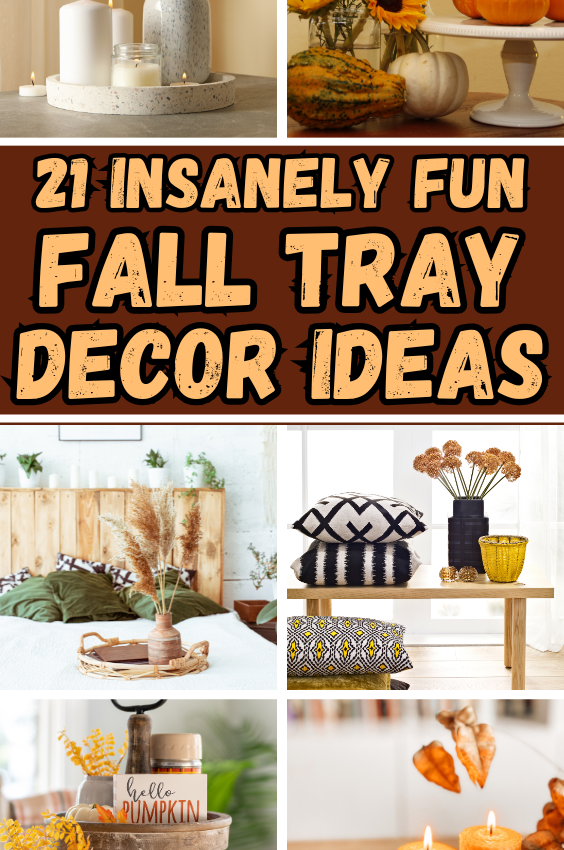 21+ Insanely Fun Fall Tray Decor Ideas To Try Out