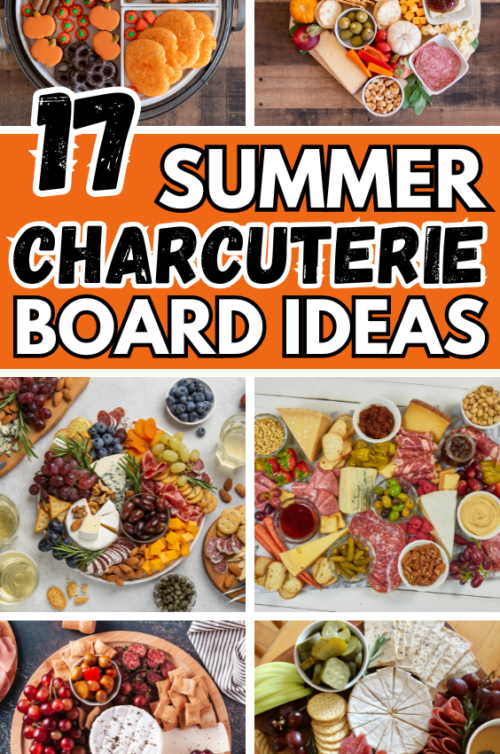 Best Charcuterie Board Ideas For Summer