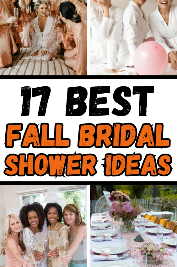 17 Must Do Best Fall Bridal Shower Ideas You Need To Copy