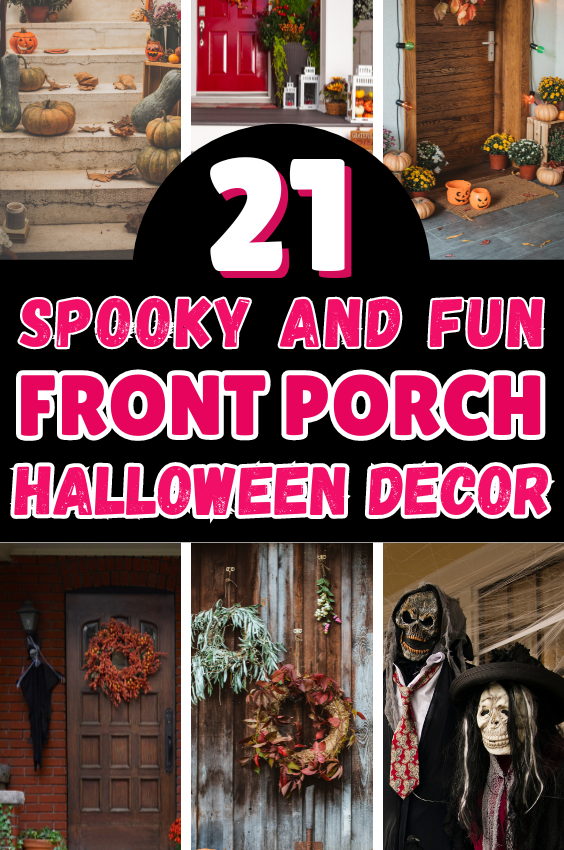 21+ Spooky and Fun Front Porch Halloween Decorations You Will Love