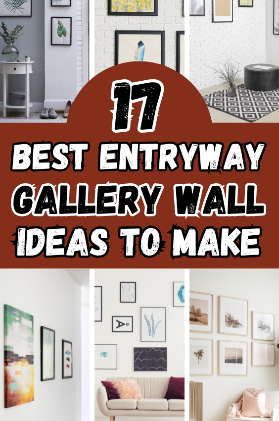 17 Best Entryway Gallery Wall Ideas to Make Your Space Memorable