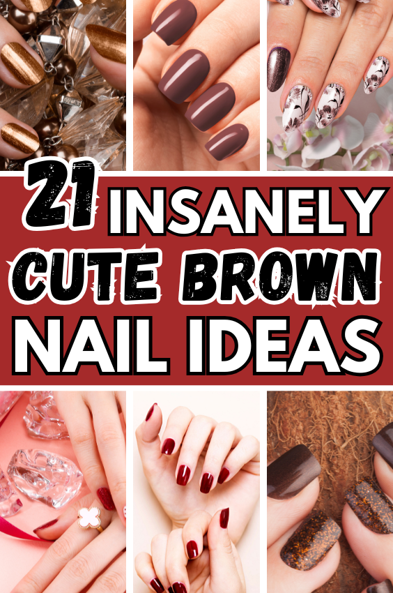 17 Insanely Cute Brown Nail Ideas You’ll Love