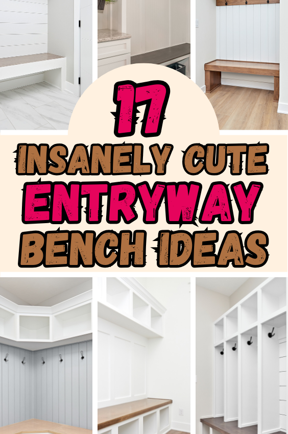 17 Insanely Cute Entryway Bench Ideas You Will Love