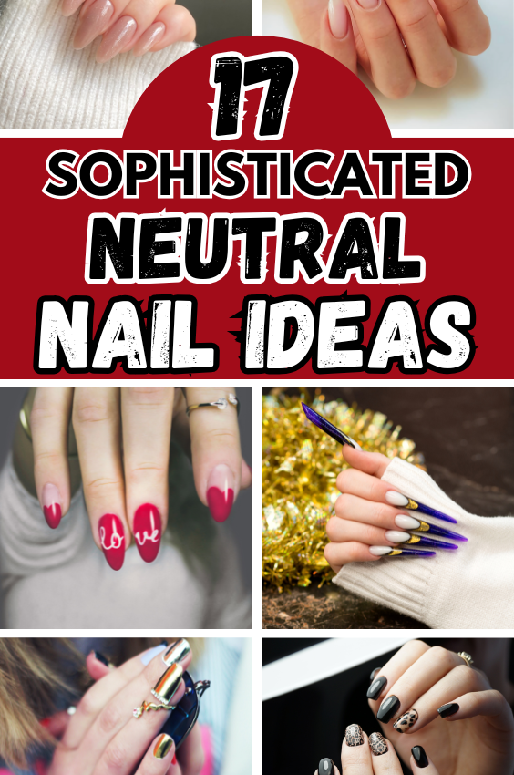 17 Sophisticated Neutral Nail Ideas You Have To Copy