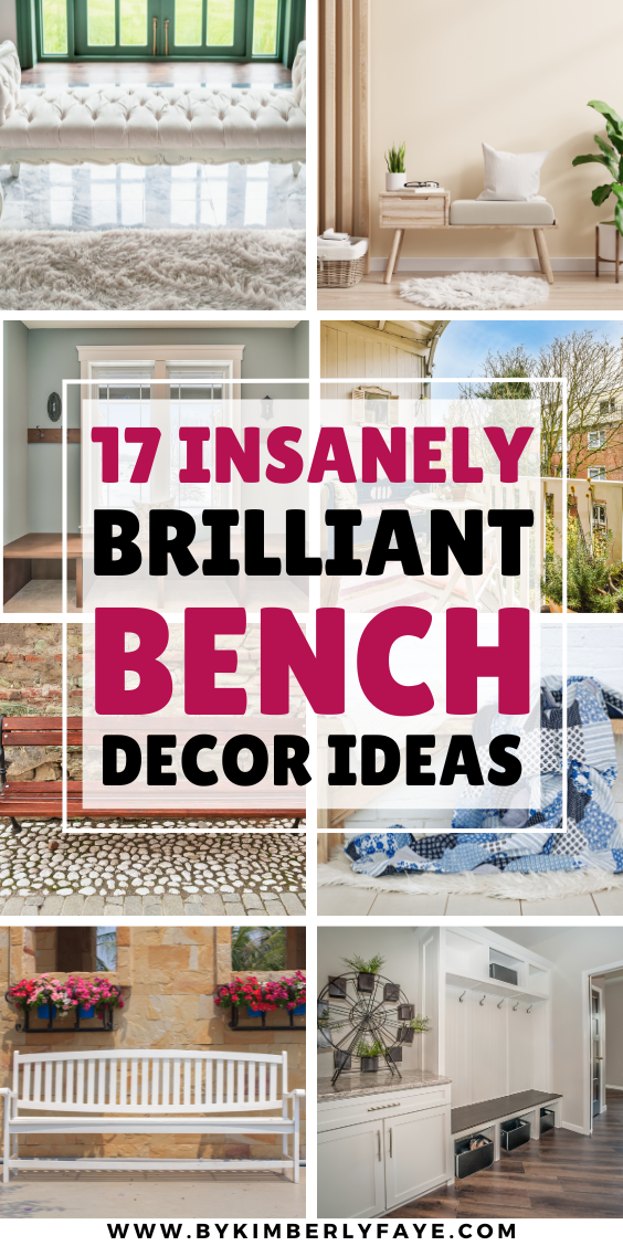 Brilliant Bench Decor Ideas To Elevate Your Space