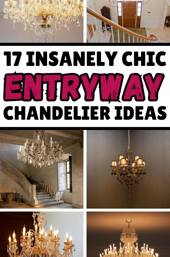 17 Insanely Chic Entryway Chandelier Ideas that Will Impress