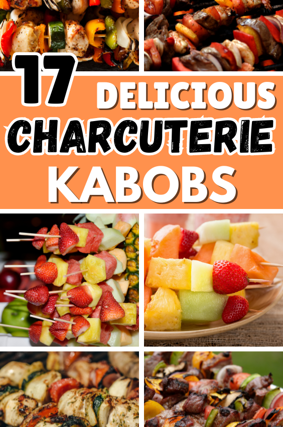 17 Insanely Delicious Charcuterie Kabobs To Turn Heads