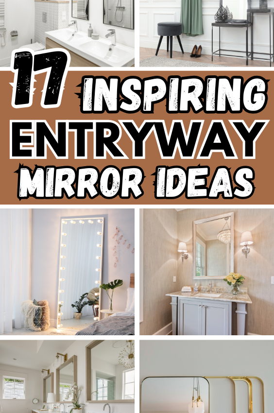 17 Inspiring Entryway Mirror Ideas That Are Impressive