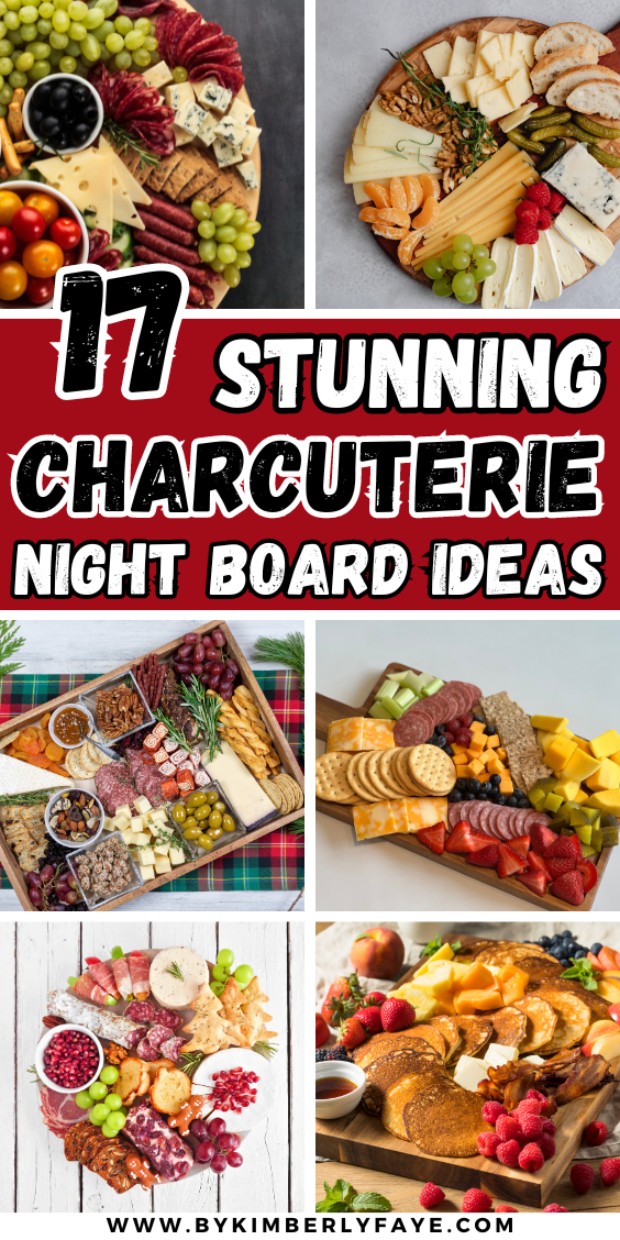 Stunning Charcuterie Night Board Ideas