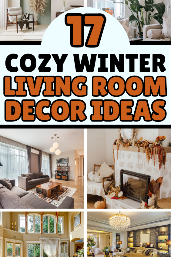 17 Super Cozy Winter Living Room Decor Ideas To Warm Up Your Space