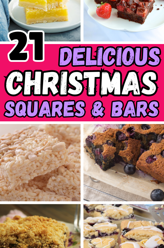 21+ Delicious Christmas Squares and Bars to Sweeten Your Holidays