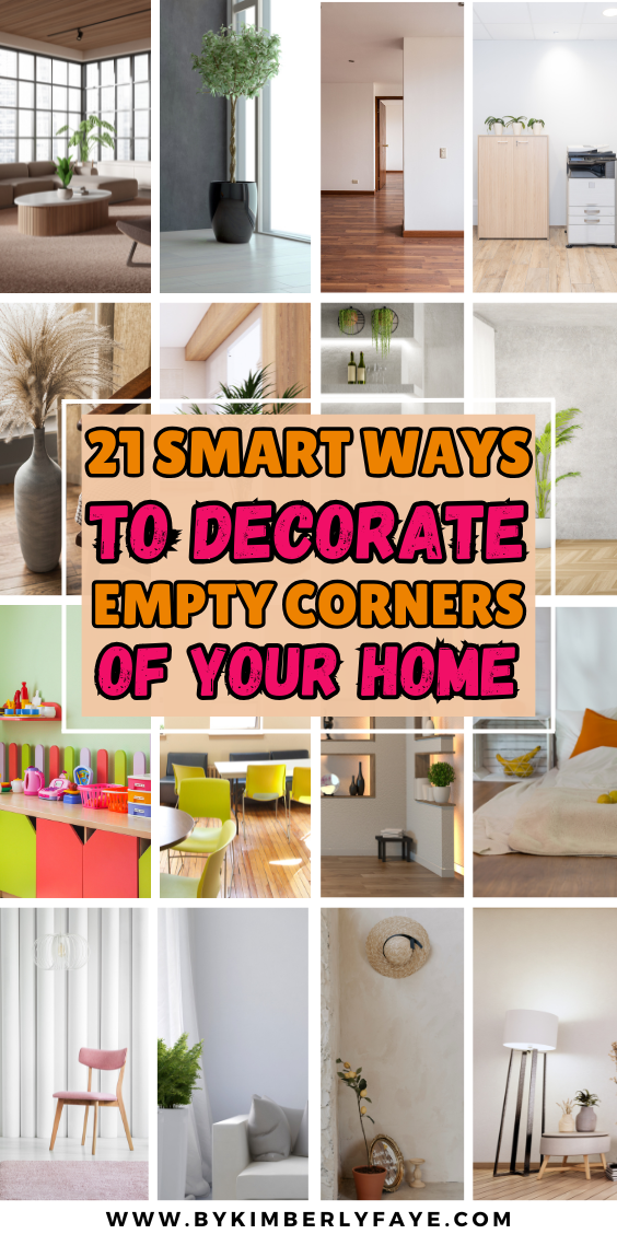 Smart Ways to Decorate Empty Corners