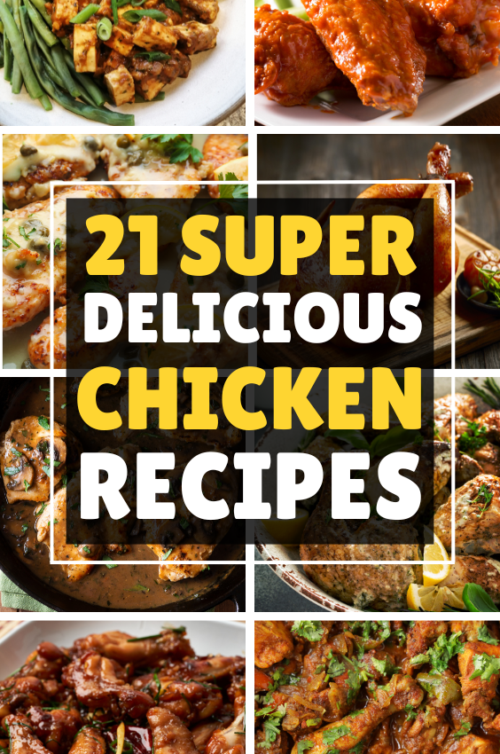 Super Delicious Chicken Recipes