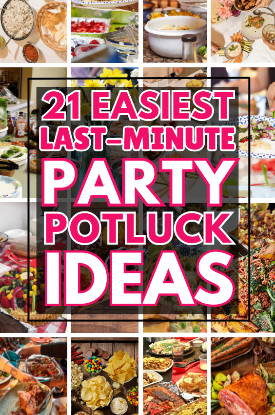 Potluck Ideas For A Party