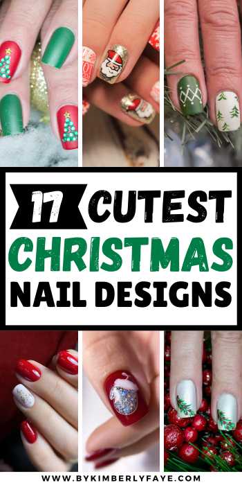 17 Cutest Christmas Nail Designs You Need To Try