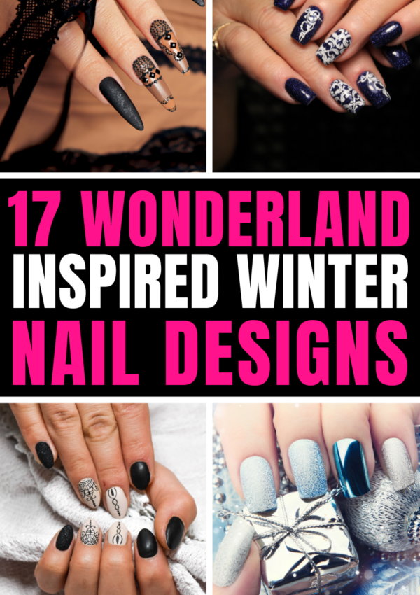 Wonderland Inspired Winter Nail Designs