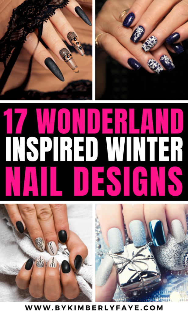 Wonderland Inspired Winter Nail Designs