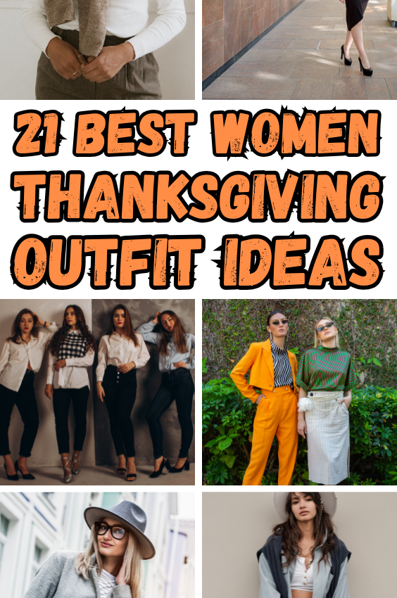 21+ Best Thanksgiving Outfit Ideas For Women