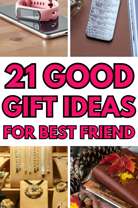 21+ Insanely Good Gift Ideas For Your Best Friend She Will Love