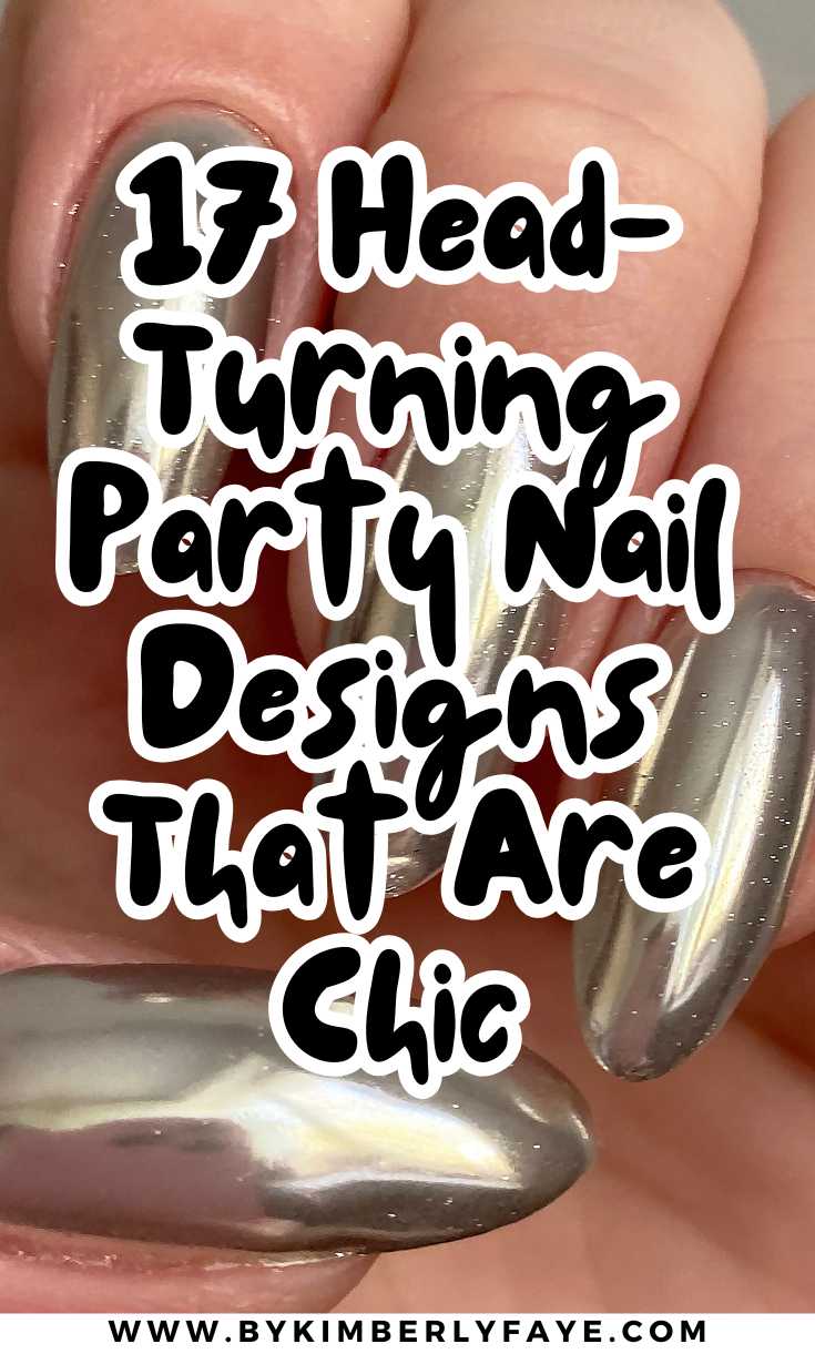 17 Head-Turning Party Nail Designs That Are Chic