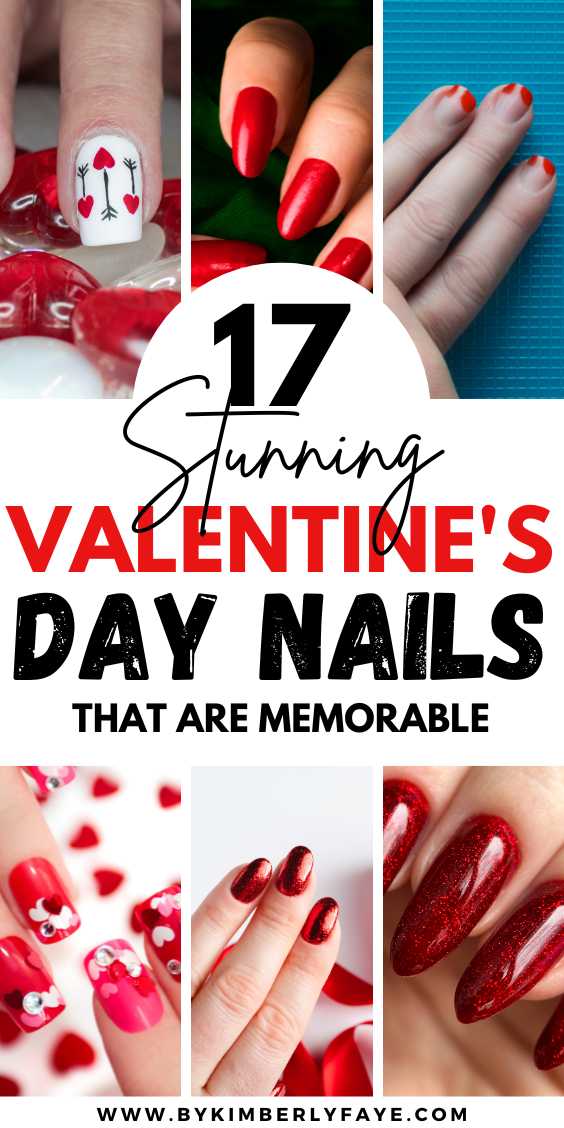 17 Super Stunning Valentine’s Day Nails That Are Memorable