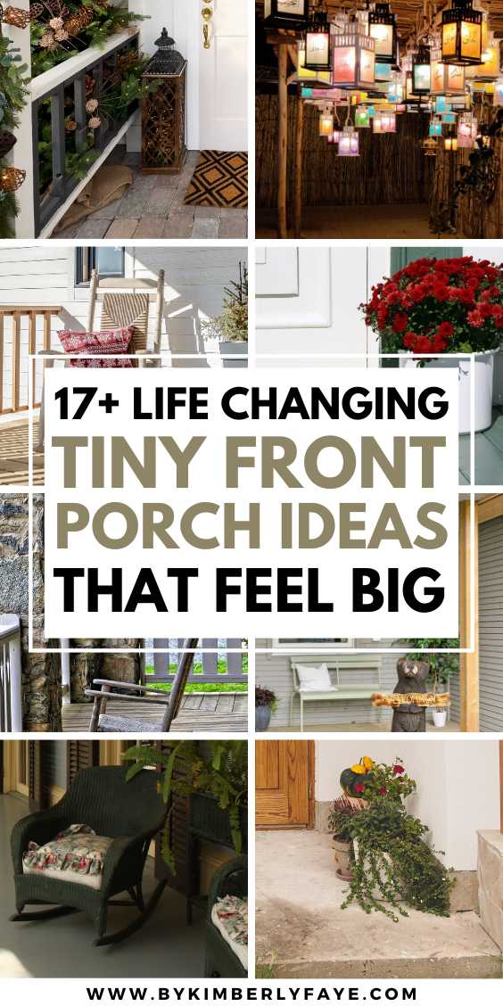 17+ Life Changing Tiny Front Porch Ideas That Will Make Your Home Feel Bigger