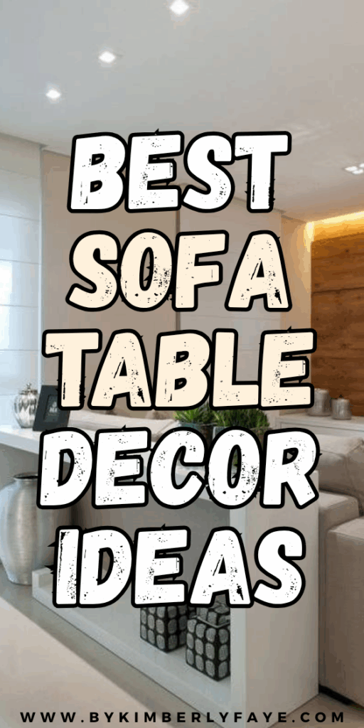 Sofa Table Decor Ideas