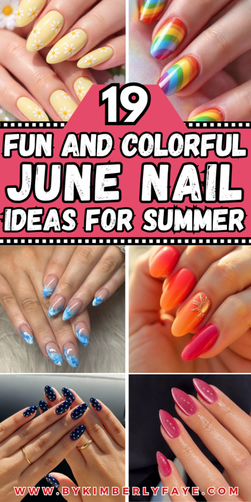 June Nail Ideas